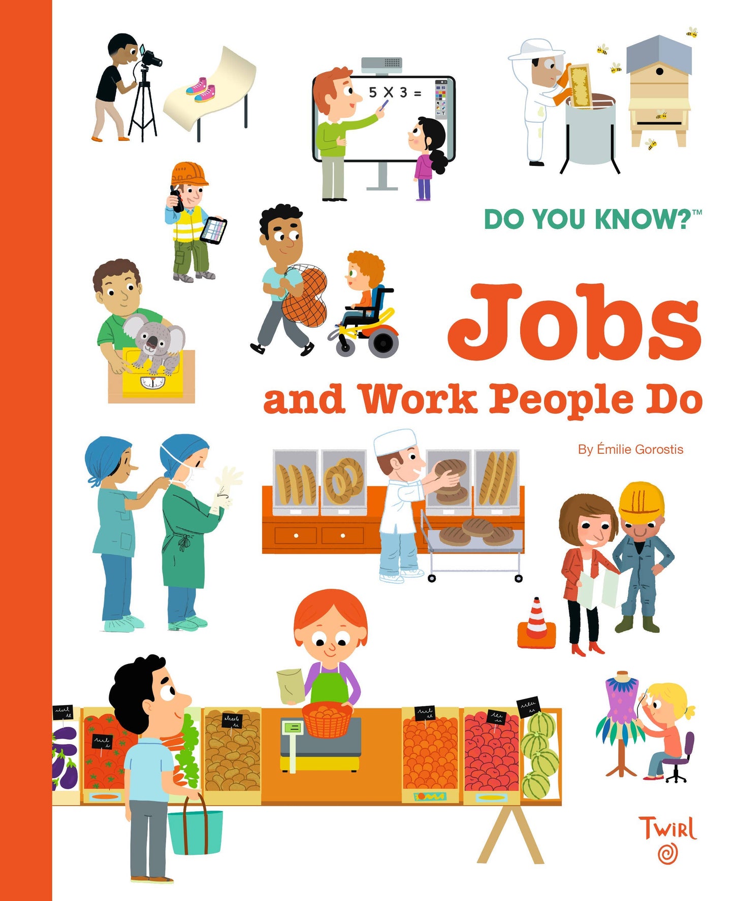 Do You Know?: Jobs and Work People Do